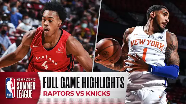 RAPTORS at KNICKS | NBA SUMMER LEAGUE | FULL GAME HIGHLIGHTS