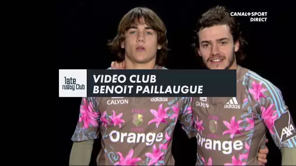 Late Rugby Club - Vidéo Club - Benoît Paillaugue