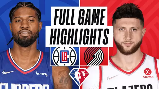 CLIPPERS at TRAIL BLAZERS | FULL GAME HIGHLIGHTS | December 6, 2021