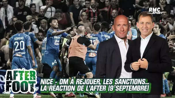 Nice - OM à rejouer, les sanctions... La réaction de l'After (9 septembre)