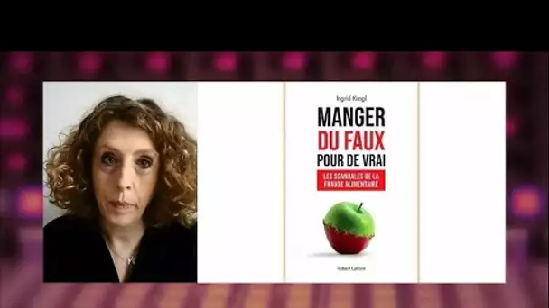 Ingrid Kragl, directrice de l'information de Foodwatch : "La fraude alimentaire touche chacun"