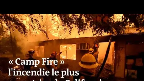 « Camp Fire » : l’incendie le plus meurtrier de Californie