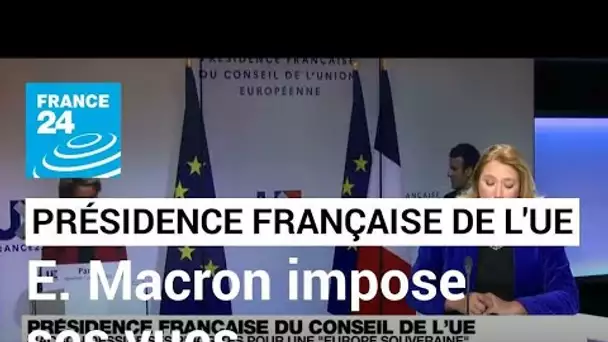 E. Macron affirme ses vues dès le début de la présidence française du Conseil de l'UE