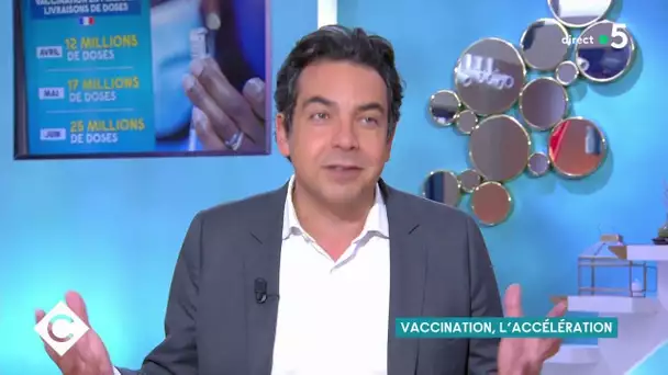 Vaccination, l'accélération - C à Vous - 05/04/2021