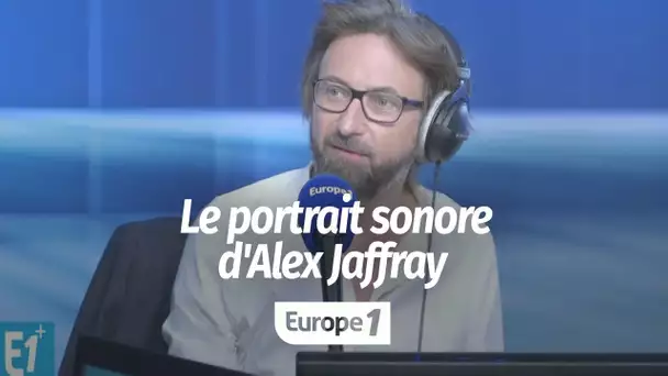 Le portrait sonore d'Alex Jaffray