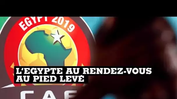 CAN-2019 : l'Égypte au rendez-vous de l'organisation