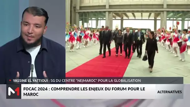 #Alternatives #UIR / Les enjeux du FOCAC 2024 avec Yassine El Yattioui