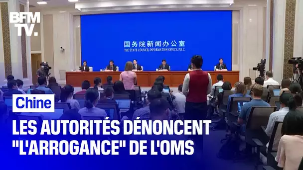 La Chine dénonce "l'arrogance" de l'OMS dans son enquête sur l'origine du Covid-19