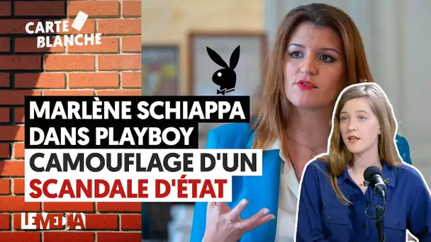 MARLÈNE SCHIAPPA DANS PLAYBOY : CAMOUFLAGE D'UN SCANDALE D'ÉTAT