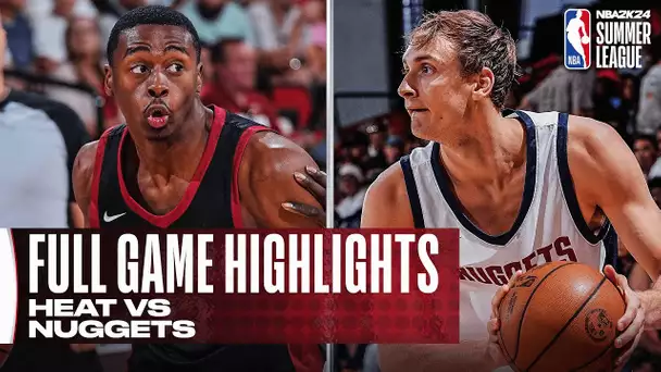 HEAT vs NUGGETS | NBA SUMMER LEAGUE | FULL GAME HIGHLIGHTS