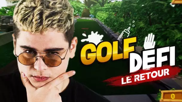 LE RETOUR DE GOLF DÉFI AVEC LA KAMETO CORP