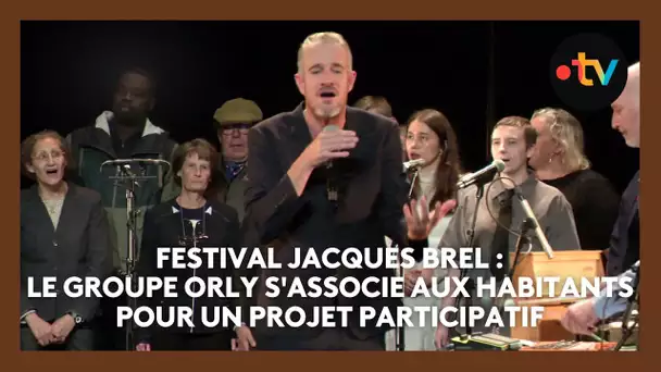 Festival Jacques Brel : le groupe Orly s'associe aux habitants pour un projet participatif