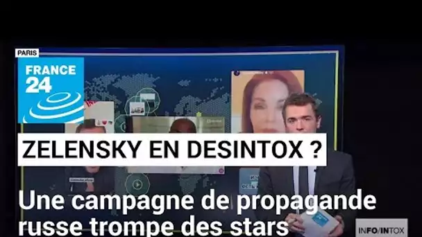 Des célébrités américaines impliquées à leur insu dans une campagne anti-Zelensky • FRANCE 24