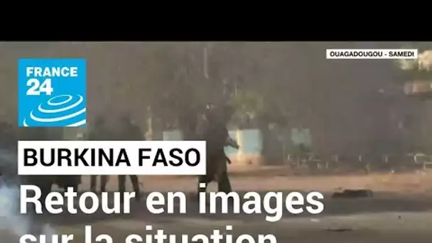 Retour en IMAGES sur la situation au Burkina Faso • FRANCE 24