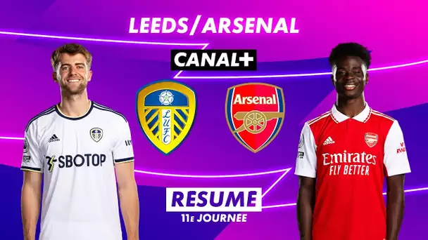 Le résumé de Leeds/Arsenal - Premier League 2022-23 (11ème journée)