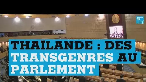 Thaïlande : entrée historique de transgenres au Parlement