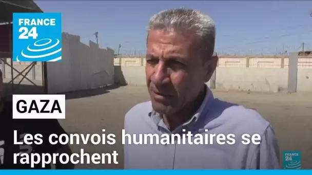 Aide à Gaza : les convois humanitaires se rapprochent de Rafah • FRANCE 24