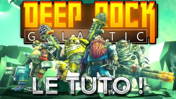 Deep Rock Galactic #1 : Le tuto !