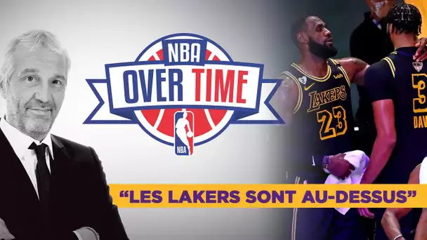 Overtime : "Les Lakers sont au-dessus"