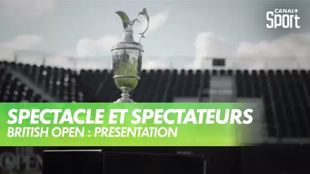 Spectacle et spectateurs pour The Open