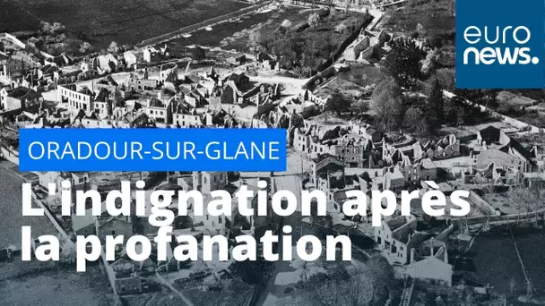 Oradour-sur-Glane : l'indignation après la profanation