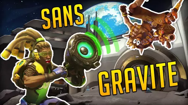 OVERWATCH SANS GRAVITÉ !