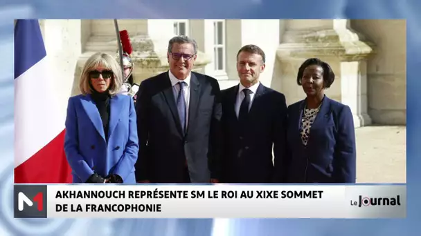 Aziz Akhannouch représente SM le Roi Mohammed VI au XIXe Sommet de la Francophonie