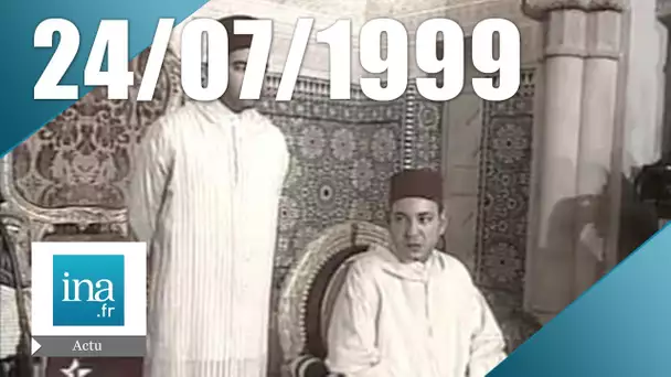 20h Antenne 2 du 24 juillet 1999 - Le Roi du Maroc est mort | Archive INA