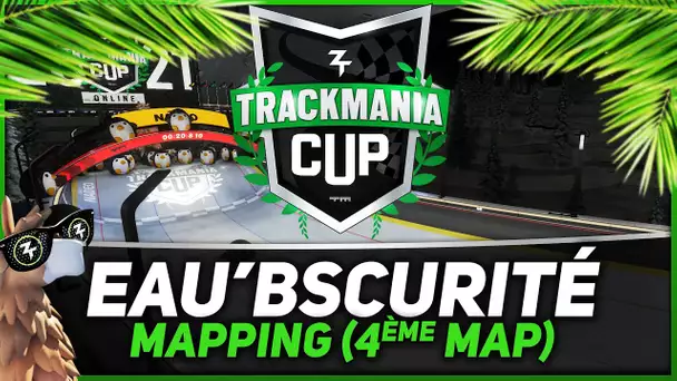 Trackmania Cup 2021 #4 : EAU'BSCURITÉ