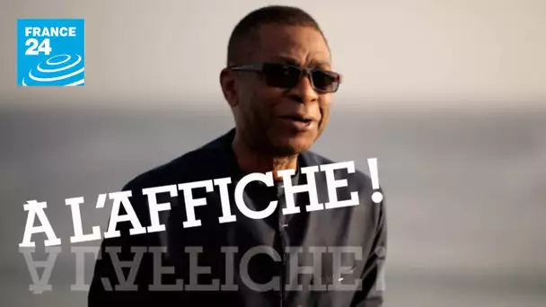 A L'AFFICHE AVEC YOUSSOU NDOUR