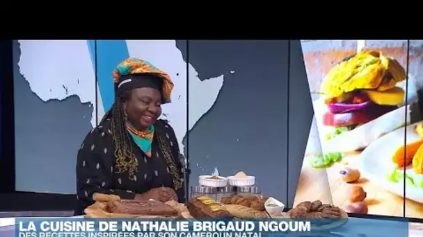 La cheffe cuisinière Nathalie Brigaud Ngoum et ses recettes inspirées de son Cameroun natal