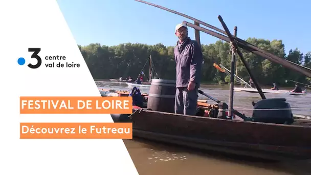 Festival de Loire : un jour un bateau, découvrez un futreau