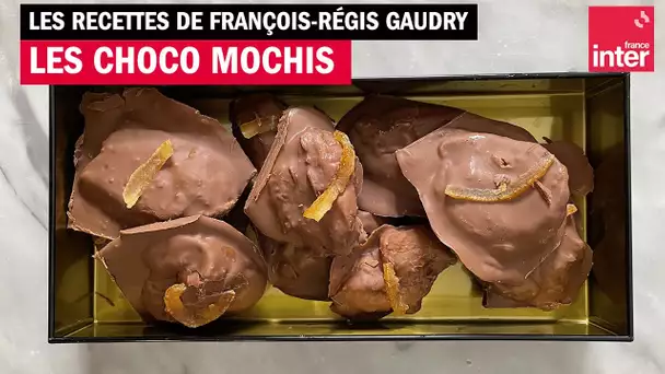 Les choco-mochis - Les recettes de François-Régis Gaudry