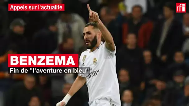 Benzema : fin de "l'aventure en bleu"