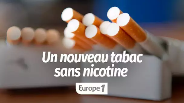 Un nouveau tabac sans nicotine