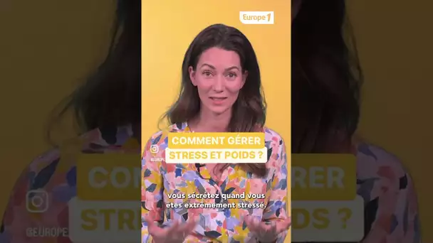 Comment gérer stress et poids ? #selfcare #europe1 #shortsvideo #shorts