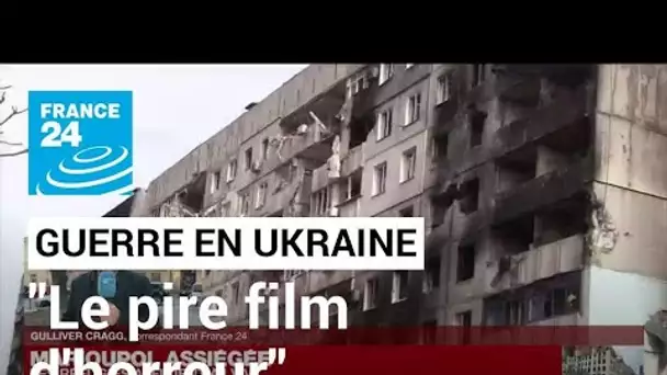 Guerre en Ukraine : "Le pire film d'horreur que je puisse imaginer" • FRANCE 24