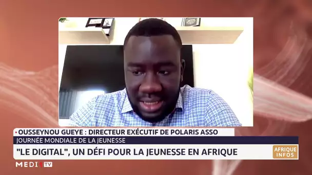 Journée mondiale de la jeunesse : "le digital", un défi pour la jeunesse en Afrique