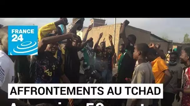 Tchad : au moins 50 morts dans des affrontements entre policiers et manifestants • FRANCE 24