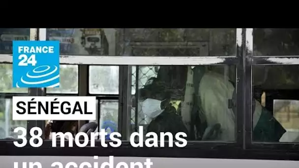 Sénégal : une collision entre deux bus fait 38 morts et 87 blessés • FRANCE 24