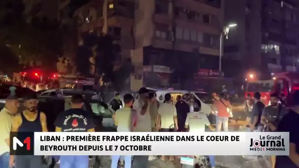 Liban : Première frappe israélienne dans le cœur de Beyrouth depuis le 7 octobre