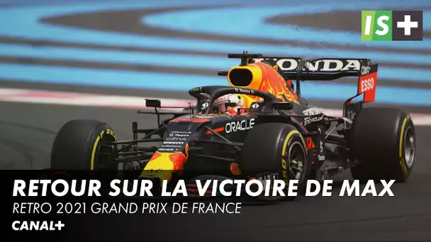 Revivez la victoire de Max Verstappen en 2021 - Grand prix de France