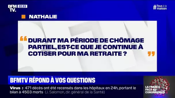 Durant ma période de chômage partiel, est-ce que je continue à cotiser pour ma retraite ?