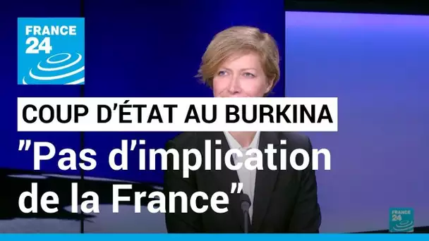 Coup d’État au Burkina Faso : "La France n'a aucune implication" dans le putsch • FRANCE 24