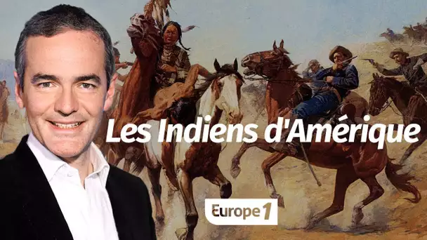 Au cœur de l'Histoire: Les Indiens d'Amérique (Franck Ferrand)