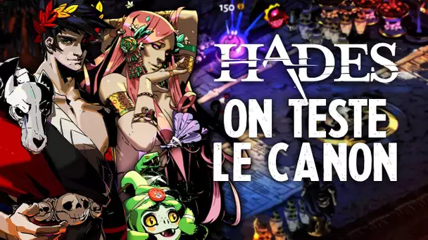 Hades #9 : On teste le canon