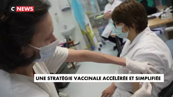 Coronavirus : la stratégie vaccinale accélérée