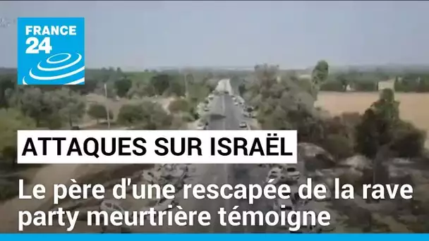 Rave party meurtrière en Israël : le père d'une rescapée témoigne sur France 24 • FRANCE 24