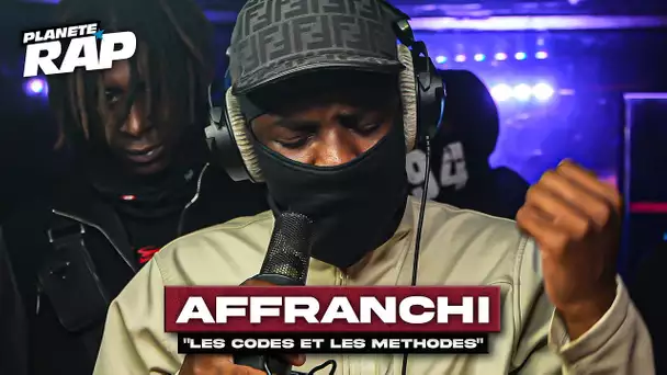 Affranchi - Les codes et les méthodes #PlanèteRap