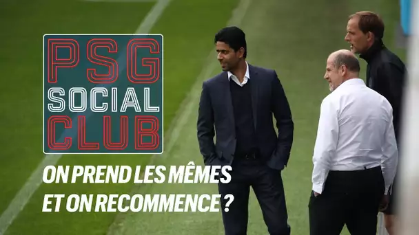 PSG : on prend les mêmes et on recommence ?